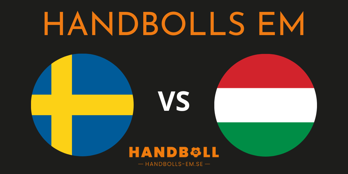 Handbolls EM Sverige Ungern
